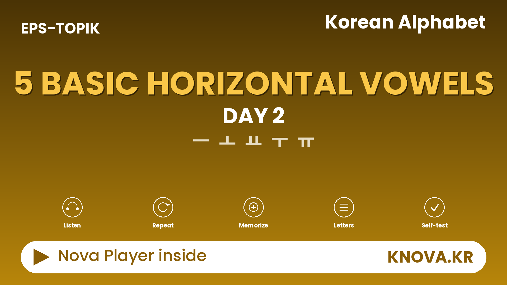 Korean Alphabet Day 2 – 5 Basic Horizontal Vowels (ㅡㅗㅛㅜㅠ) | Teacher Nova