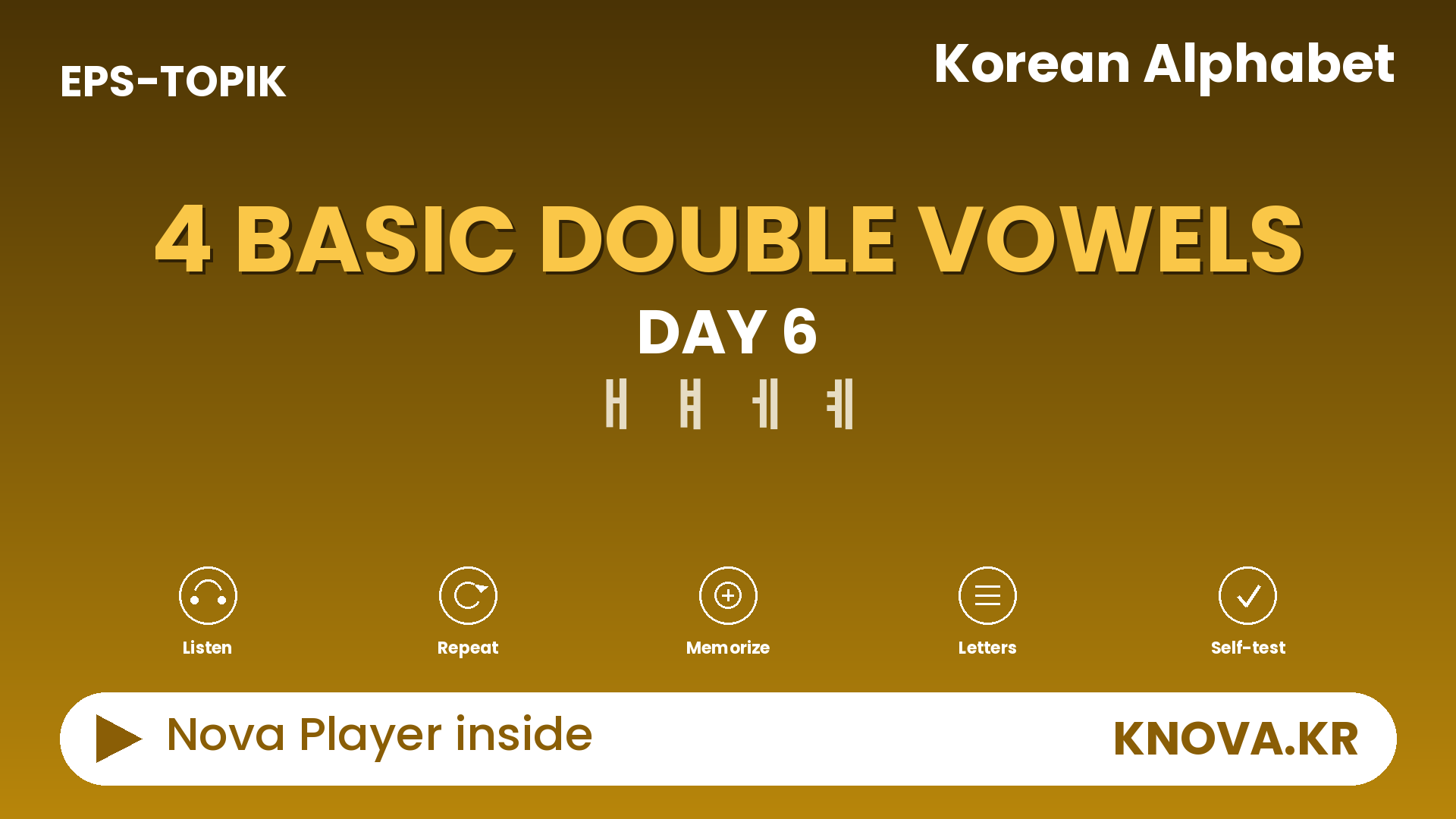 Korean Alphabet Day 6 – 4 Basic Double Vowels (ㅐㅒㅔㅖ) | Teacher Nova