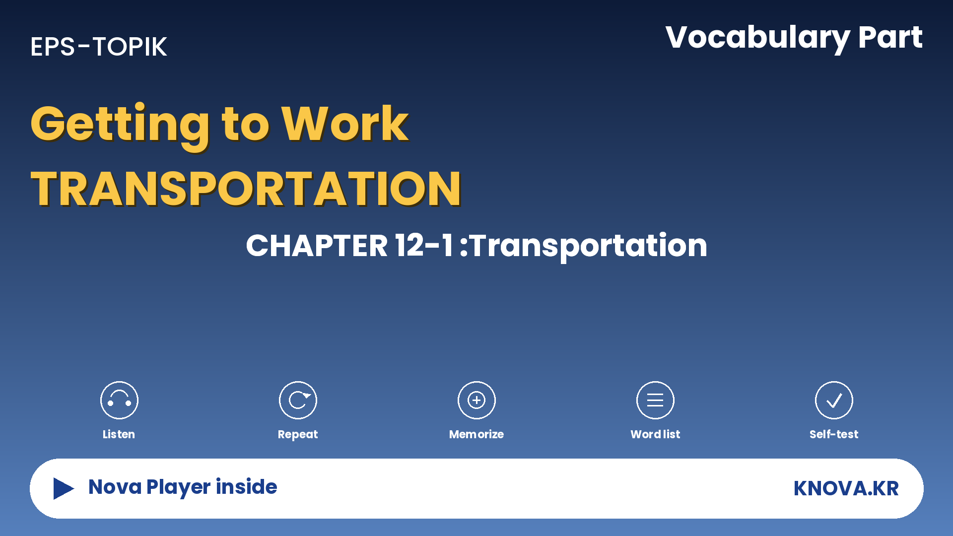 EPS-TOPIK Chapter 12-1 Vocabulary – Transportation vocabulary in Korean | Teacher Nova