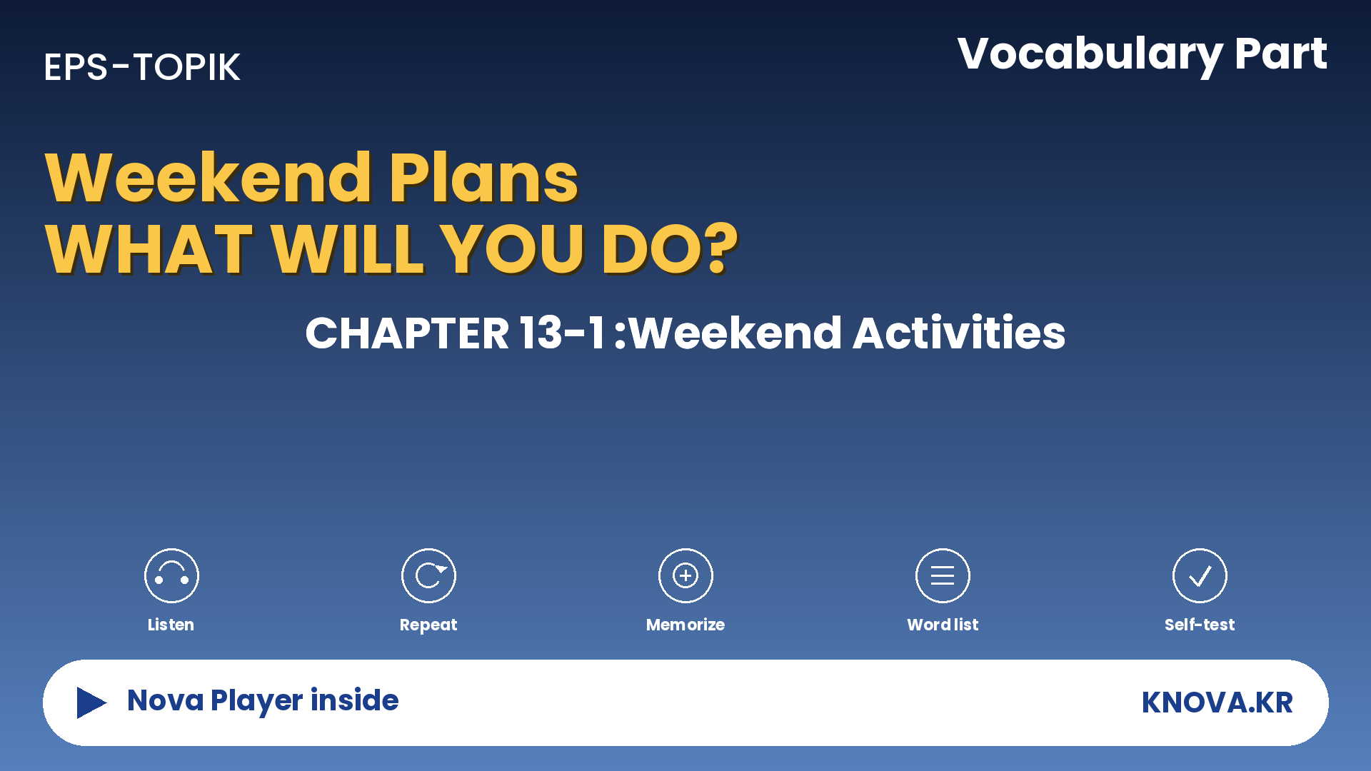 EPS-TOPIK Chapter 13-1 Vocabulary – Weekend activities in Korean | Teacher