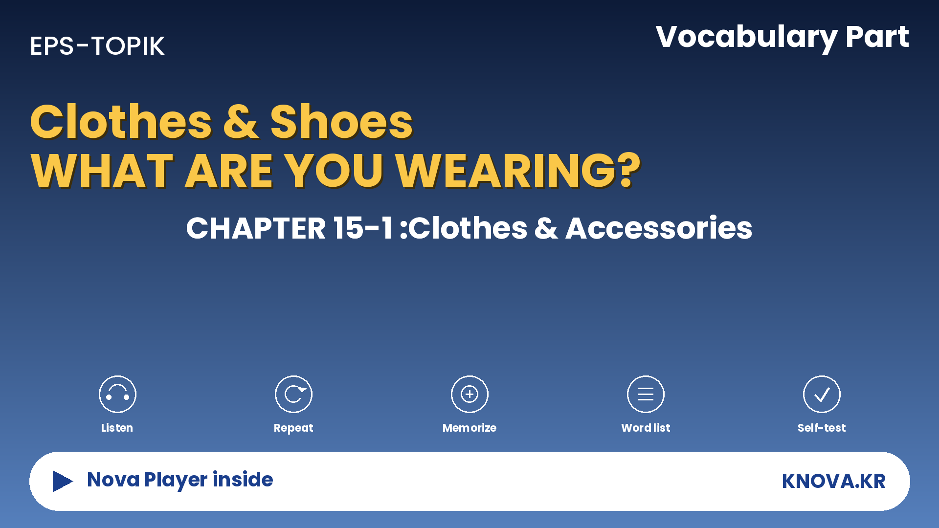 EPS-TOPIK Chapter 15-1 Vocabulary – Clothing and accessories in Korean | Teacher Nova
