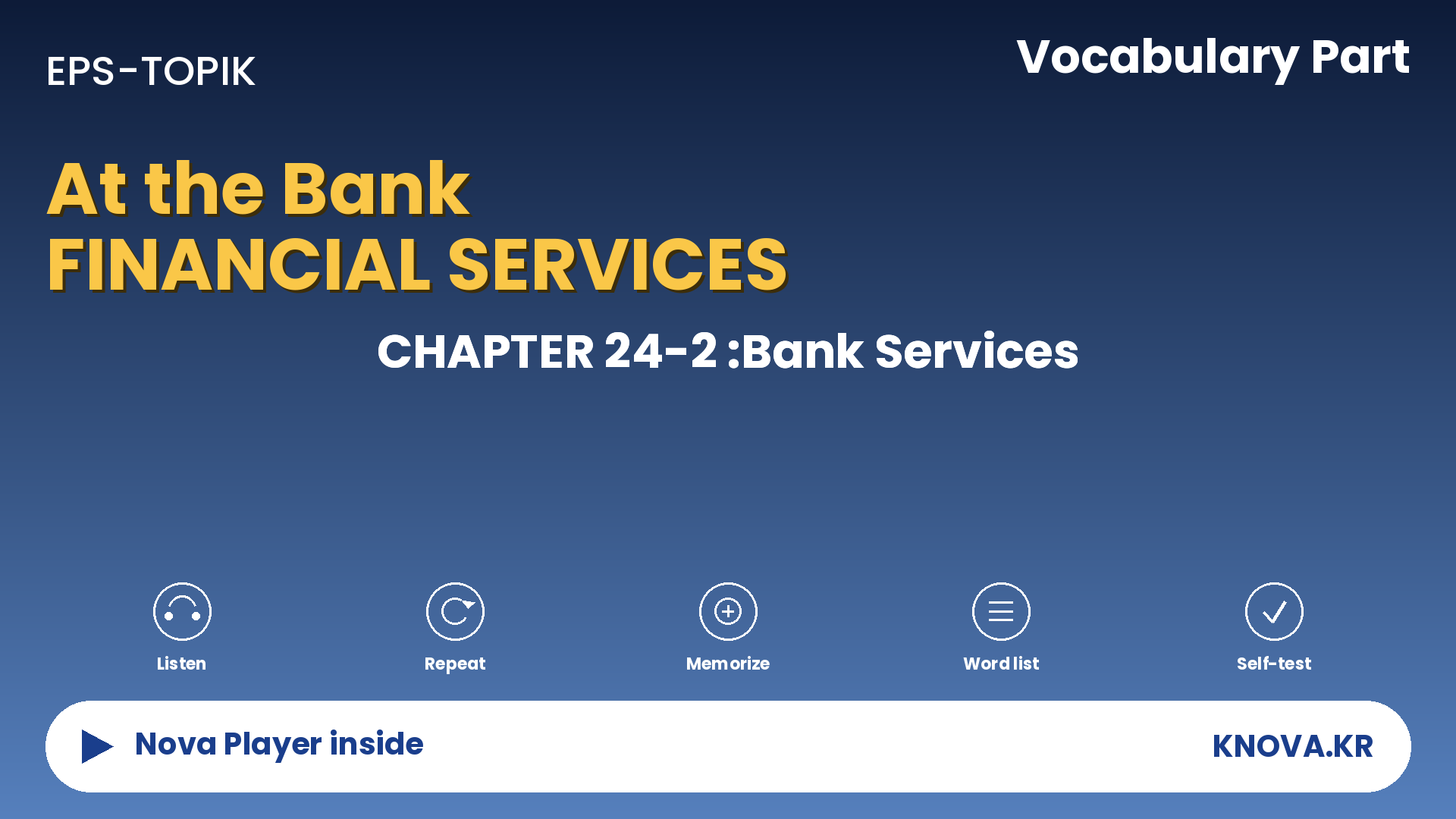 EPS-TOPIK Chapter 24-2 Vocabulary – Bank services in Korean | Teacher Nova