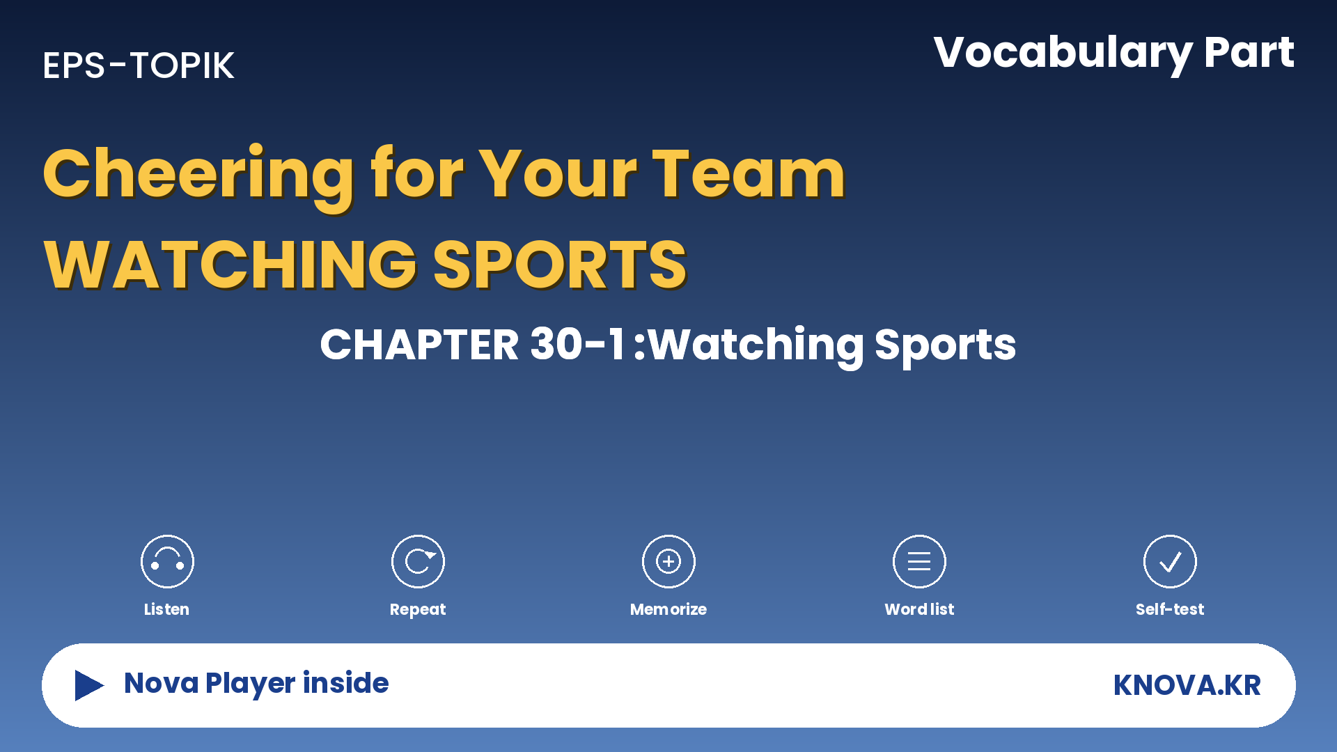 EPS-TOPIK Chapter 30-1 Vocabulary – Watching sports vocabulary in Korean | Teacher Nova