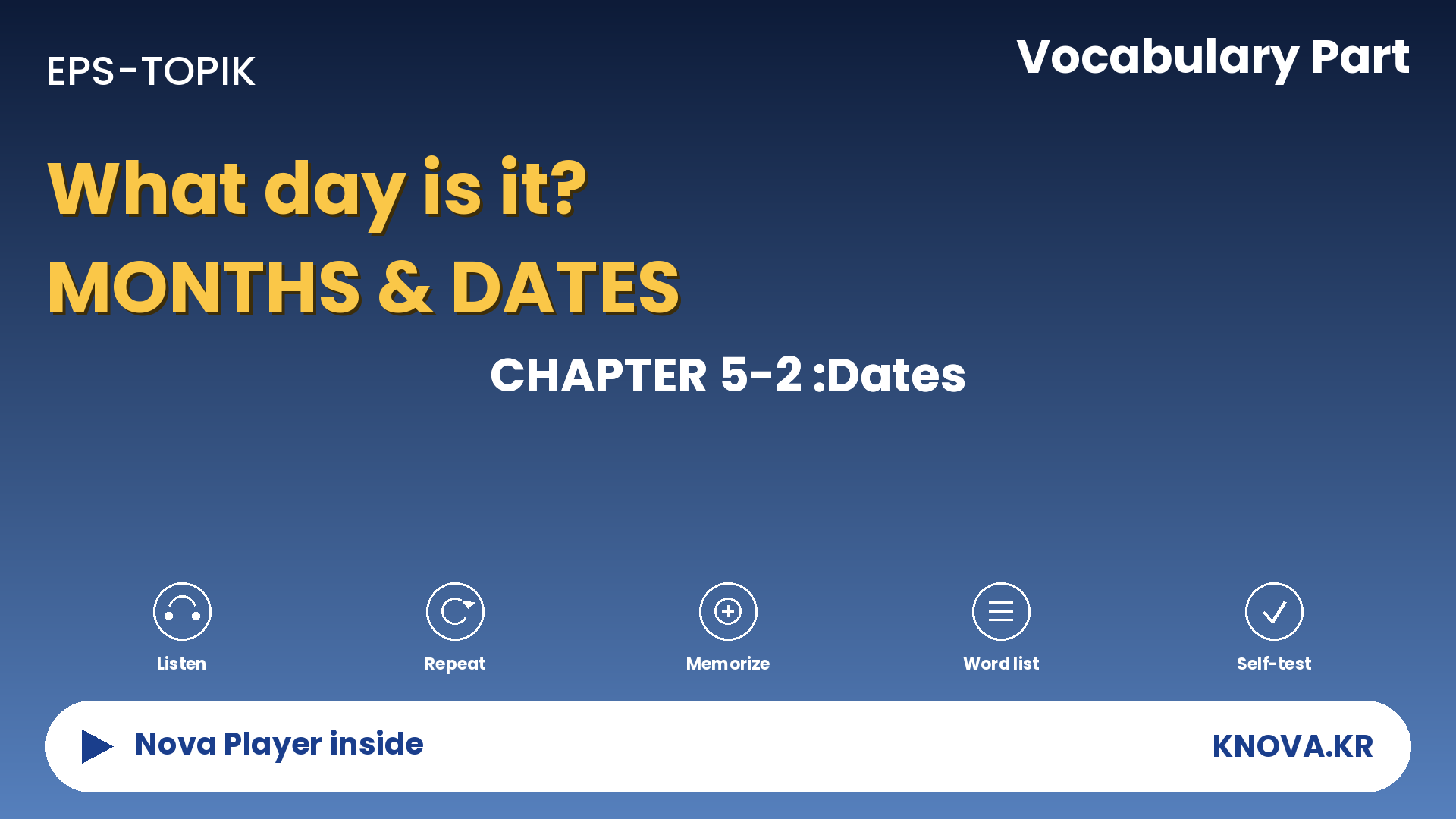 EPS-TOPIK Chapter 5-2 Vocabulary – Date vocabulary in Korean | Teacher Nova