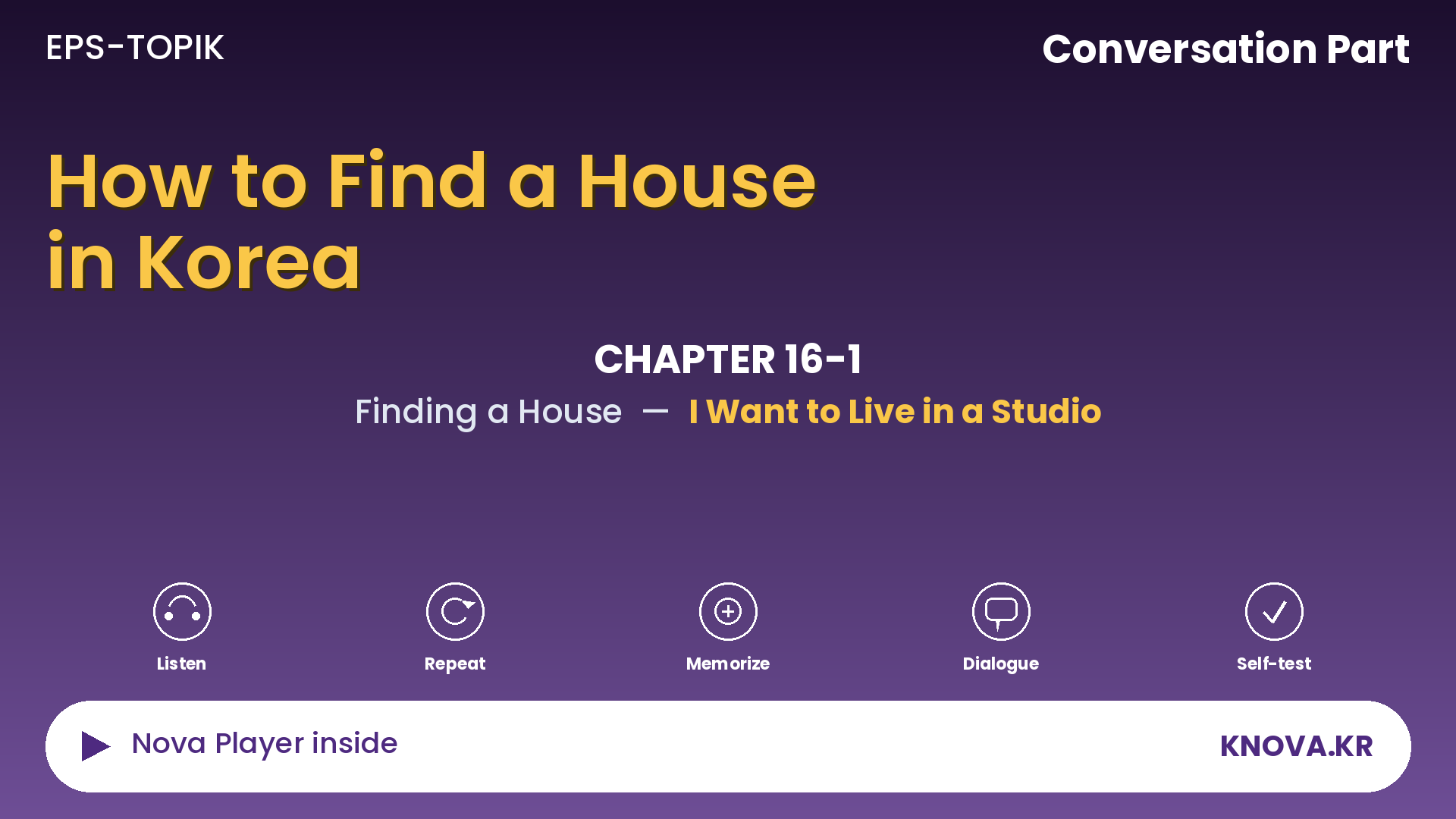 EPS-TOPIK Chapter 16-1 Conversation – Asking and Answering Questions About the House I Am Looking For in Korean | Teacher Nova