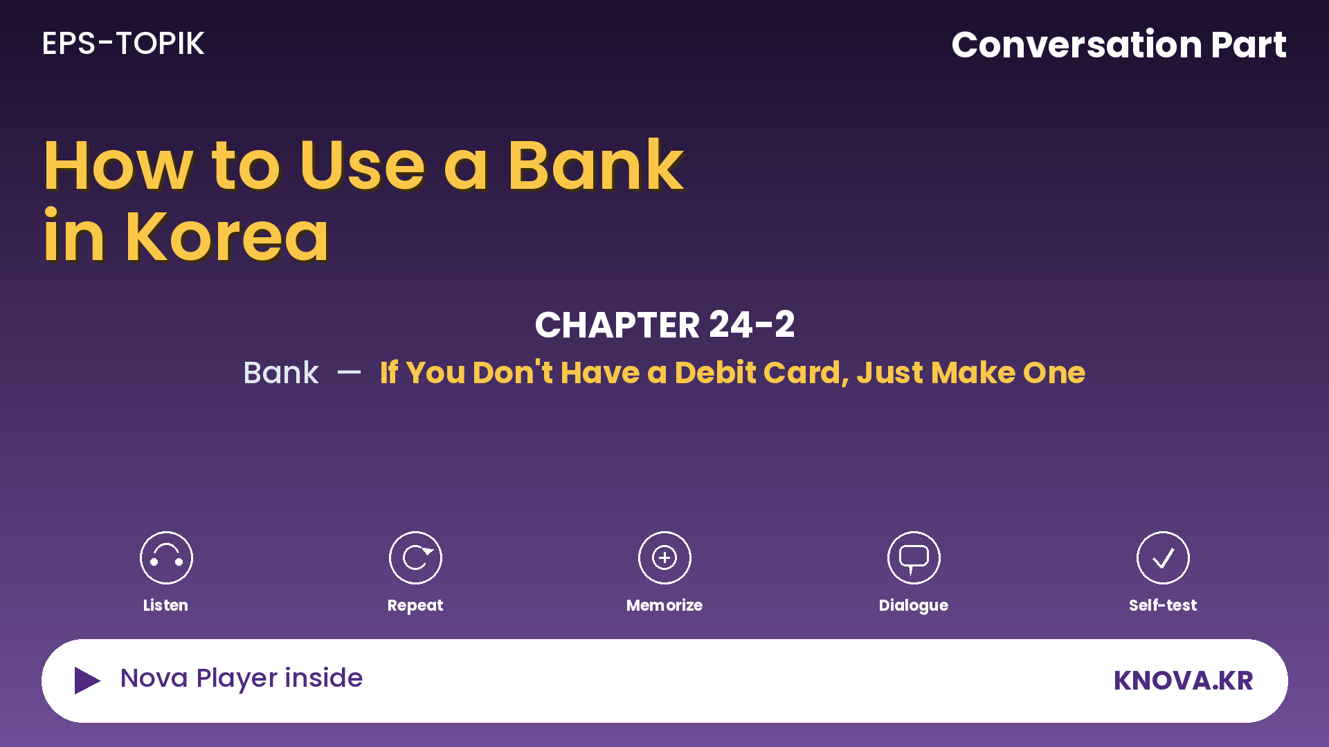 EPS-TOPIK Chapter 24-2 Conversation – Using Basic Expressions Needed for Banking in Korean | Teacher Nova