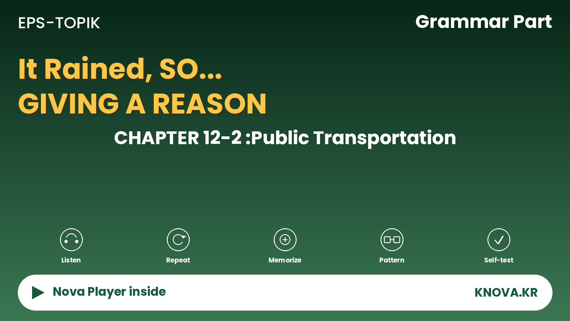  EPS-TOPIK Chapter 12-2 Grammar – Giving a Reason in Korean | Teacher Nova